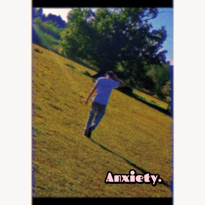 Anxiety. - Single