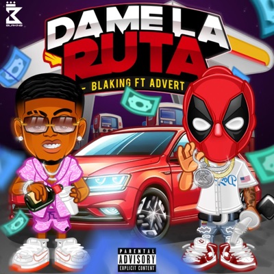DAME LA RUTA (feat. ADVERT) - Single