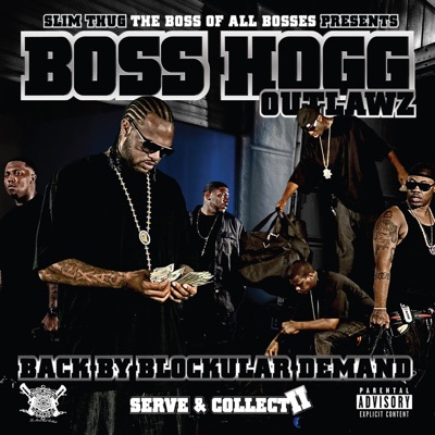 Serve & Collect II - Back By Blockular Demand (Slim Thug Presents)