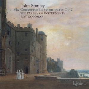 Stanley: 6 Concertos in 7 Parts, Op. 2 (English Orpheus, Vol. 1)