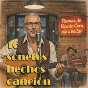 16 sonetos hechos canción - Vicente Cora