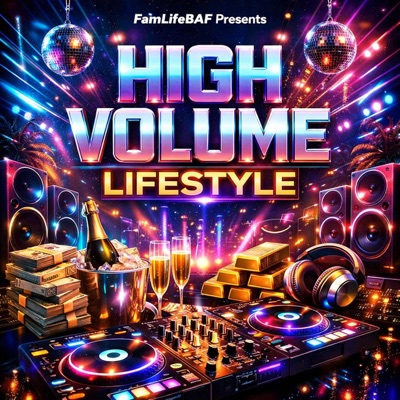 High Volume Lifestyle - EP