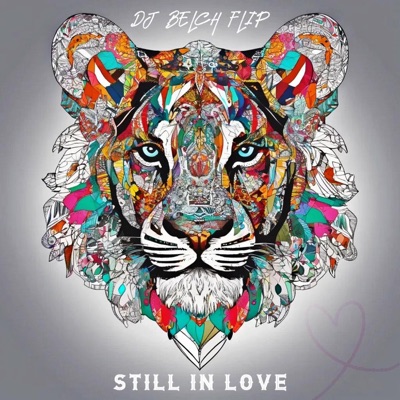 Still In Love DJ BELCH FLIP - Single