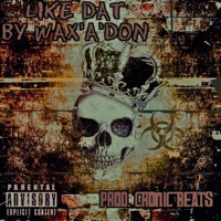 Like DAT - Single - Wax'A'Don