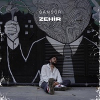 Zehir - Single - Sansür