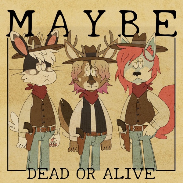 Maybe (feat. Robin Hearts & AntlerPoint)
