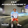 I'm Audi Money