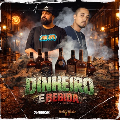 Dinheiro e Bebida - Single
