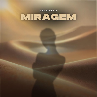 Miragem (feat. LX) - Single