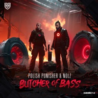 Butcher of Bass - Single - Polish Punisher, Regain & Nolz