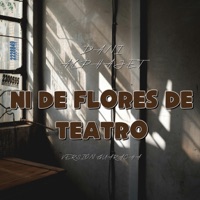 NI DE FLORES DE TEATRO (VERSION GUARACHA) - Single - Dani Alphajet