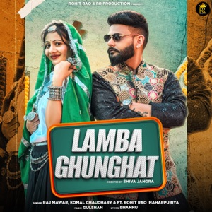 Lamba Ghunghat (feat. Prachi Tyagi)