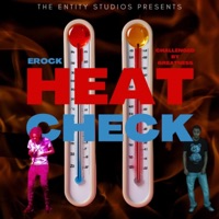 Heat Check (feat. Challenged By Greatness) - Single - Erock
