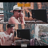 Daddy Issues - Single - Heriko & Keinan XM