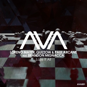 Lose It All (feat. Brandon Mignacca) [Extended Mix]