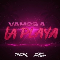 Vamos a la playa (Aftermix) (feat. Luciano Santillan) - Single - TINCHO DJ