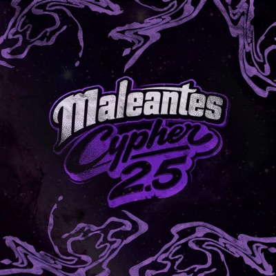 Maleantes Cypher #2.5 - Single