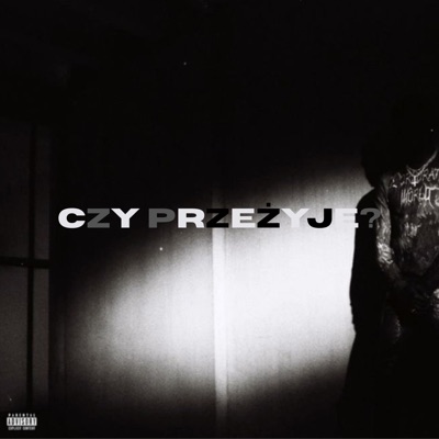 Czy Przeżyje? (feat. SkyBoyy, RAMZI & SQBY) - Single