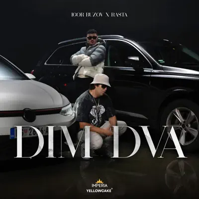 Ascolta 'Dim Dva - Single' di Igor Buzov & Rasta