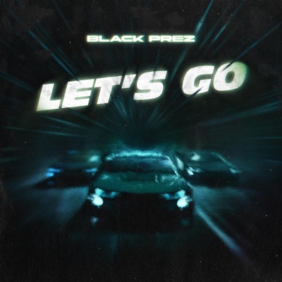 Let's Go (feat. KID SOMETHING) - Single