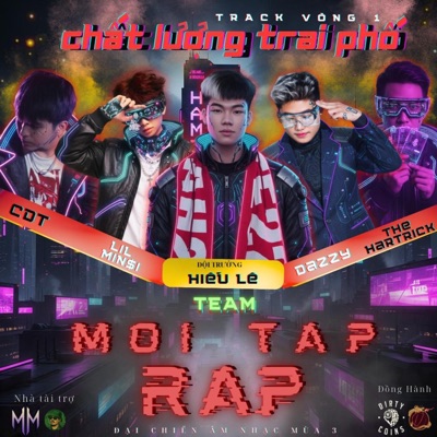 CHẤT LƯỢNG ZAI PHỐ (BATTLE RAP ONLINE 3) (feat. MỚI TẬP RAP) - Single