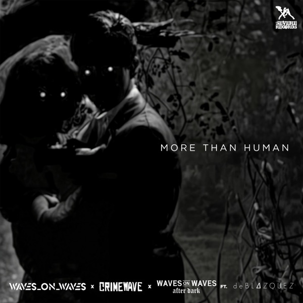 More Than Human (feat. deBLAZQUEZ)
