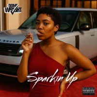 Sparkin Up - Single - Done Wright