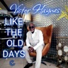 Like The Old Days - Single