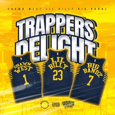 Trappers Delight (feat. Lil Billy & FTF Bandz) - Single