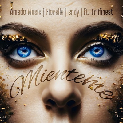 Miénteme (feat. TRIIFINEST) - Single
