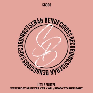 Watch Dat Mun - Single
