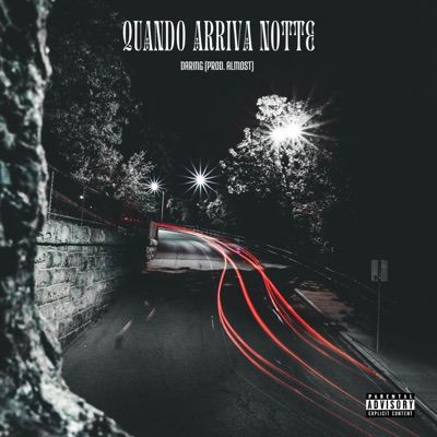QUANDO ARRIVA NOTTE (feat. Almost) - Single