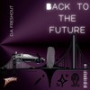 Back To the Future (feat. DJ Vetti)