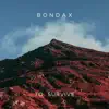 Bondax - To Survive