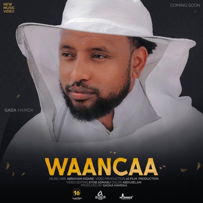 Song - Waancaa - Gada hamid barisso