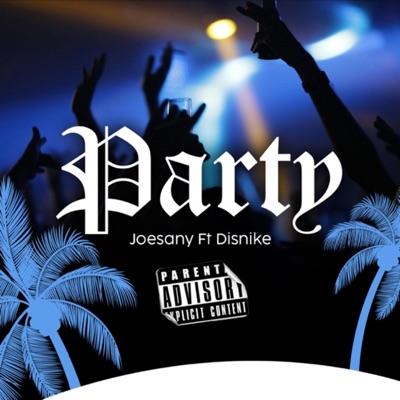 Party (feat. Disnike) - Single