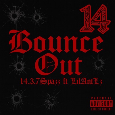 Bounce Out (feat. LilAntLz) - Single