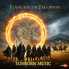 Flame and the Fellowship - Sunborn Music new Single