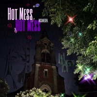 hot mess - Single - insaneden
