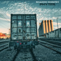 Shadow Whisper - Single - Phyter