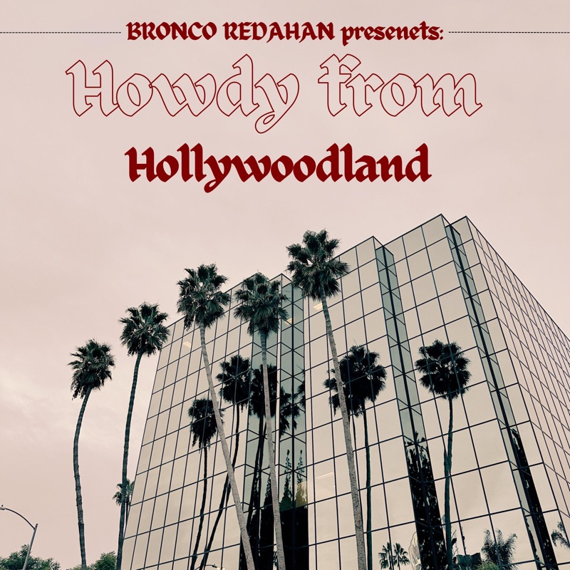 Howdy From Hollywoodland - Single