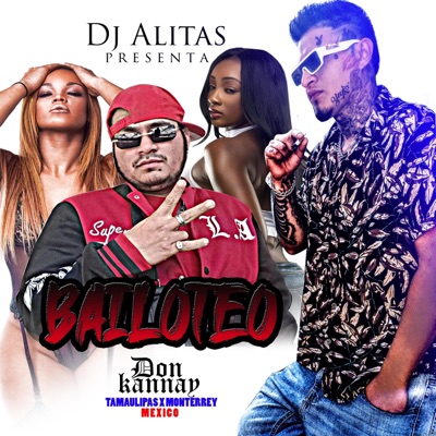 Bailoteo (feat. Don Kannay) - Single