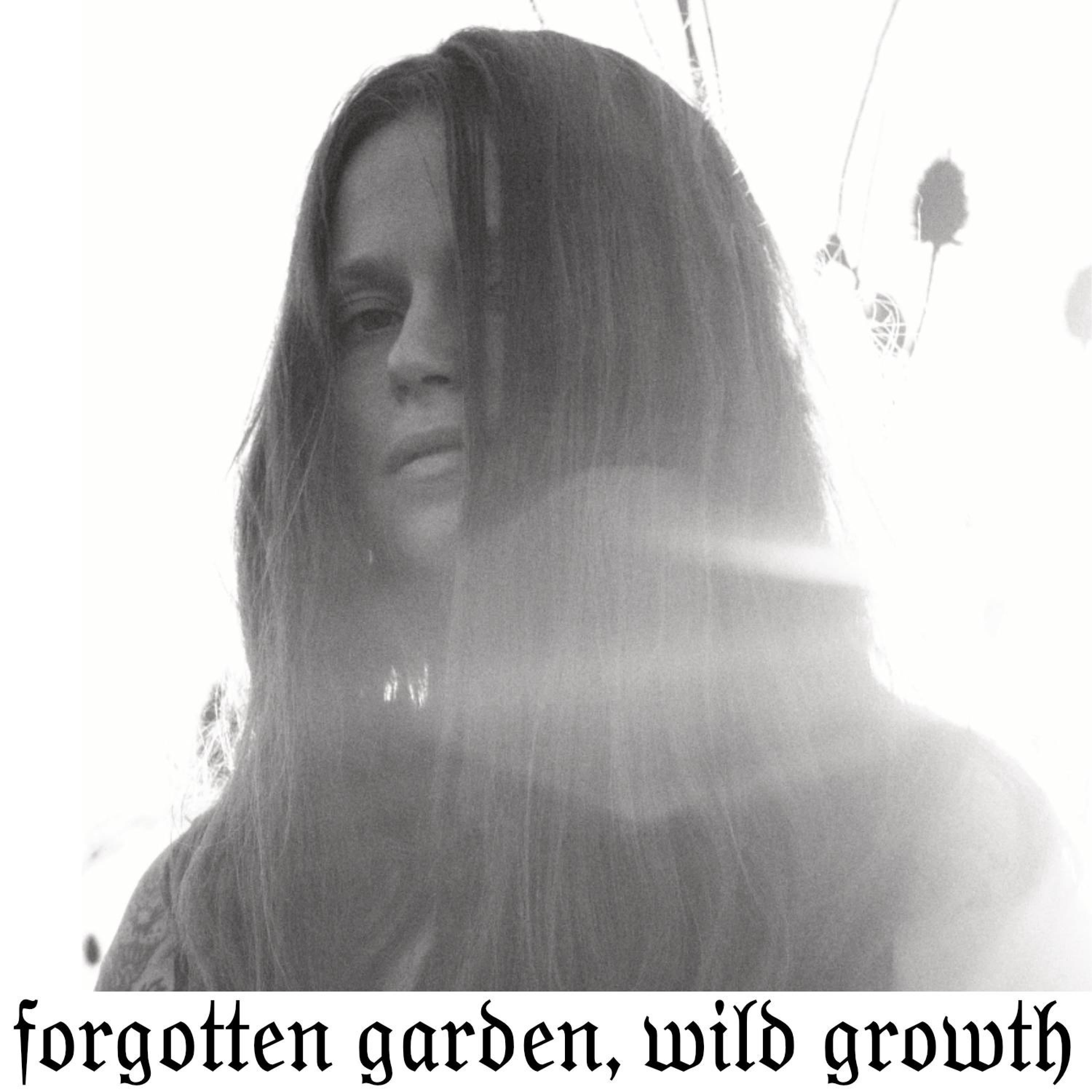 forgotten garden, wild growth - EP