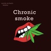 Chronic smoke (feat. Kalphar) - Single