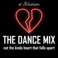 Not the Kinda Heart That Falls Apart (The Dance Mix) - Single - el Hashem