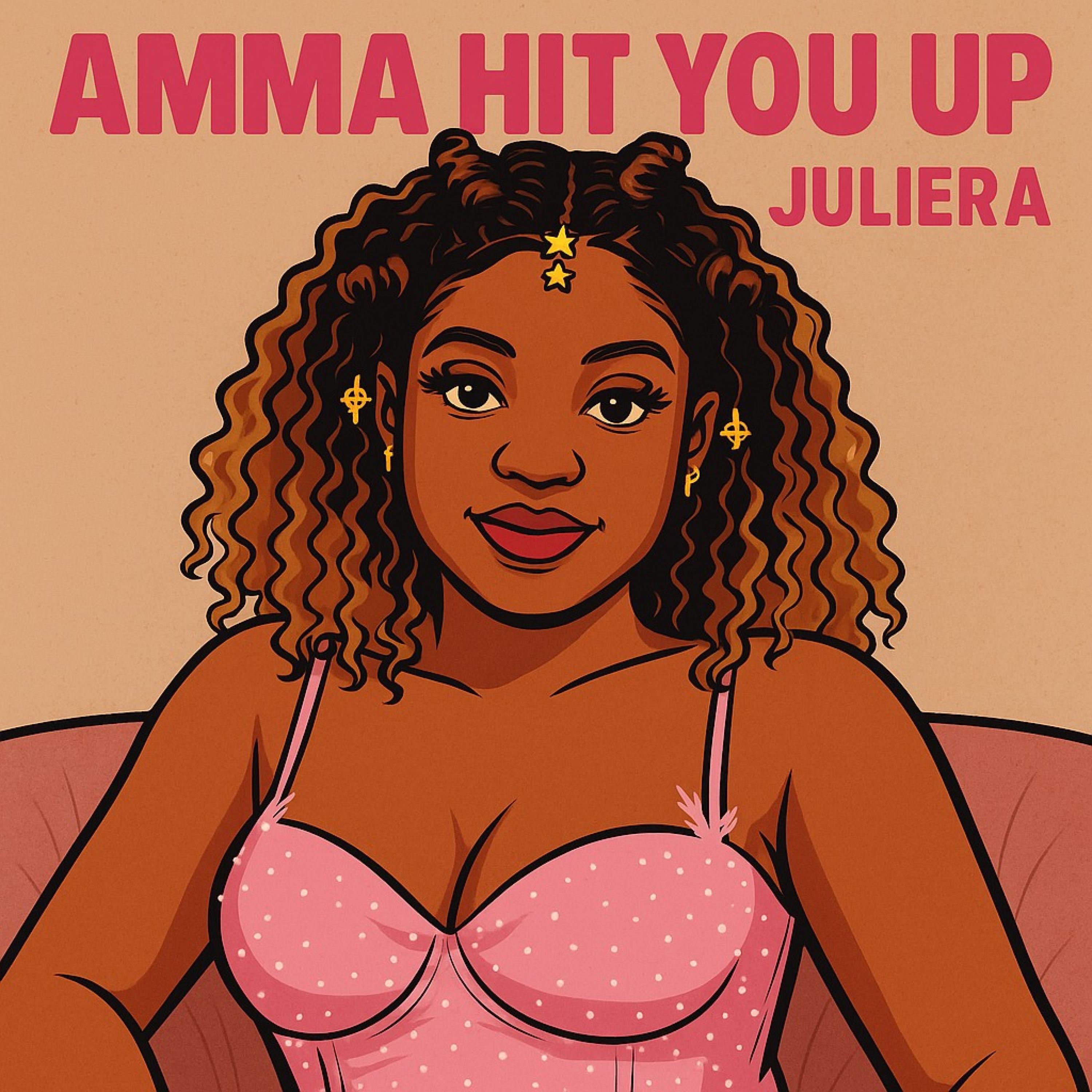 Amma Hit You Up - Single