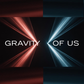 Gravity Of Us