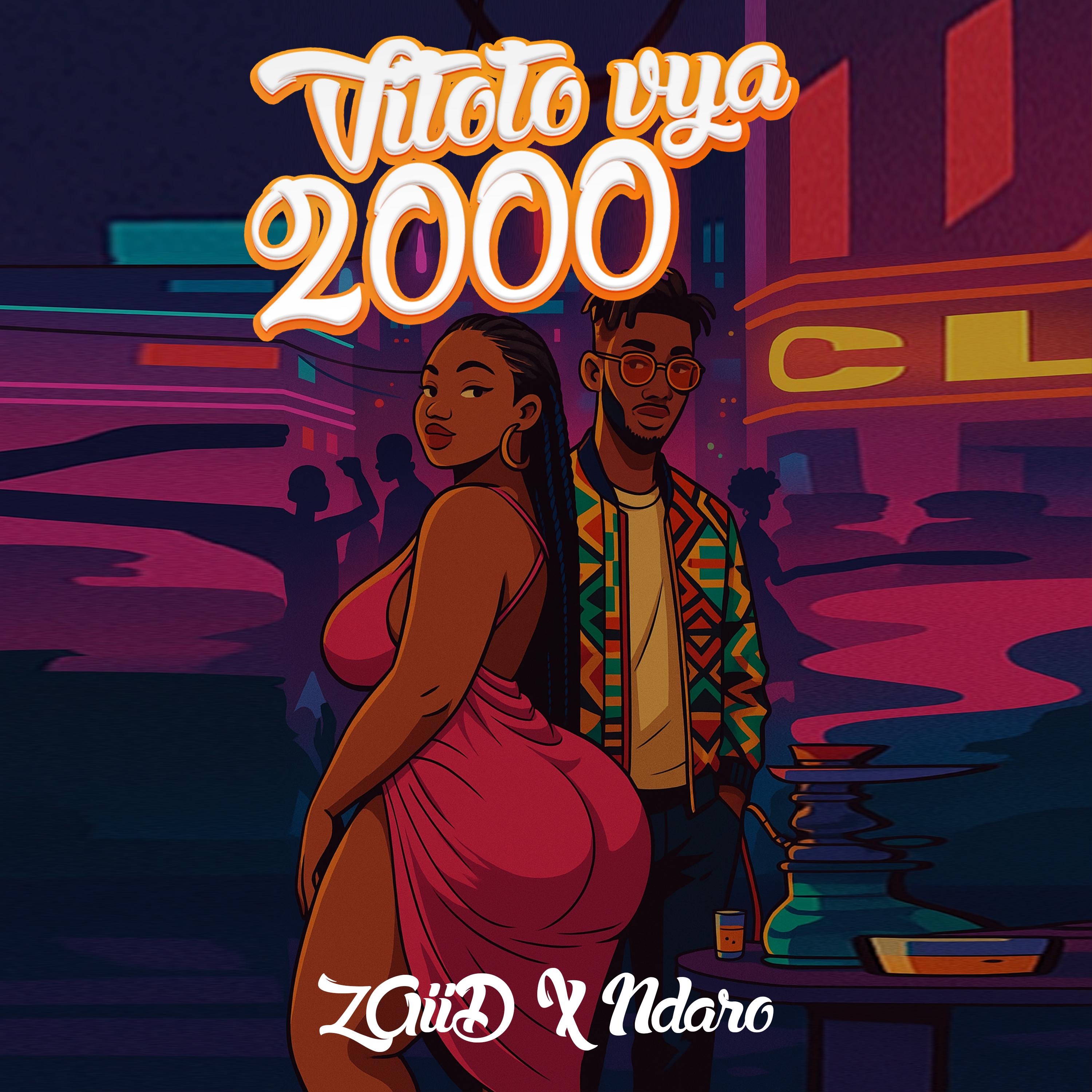 Ndaro ft Zaiid Vitoto vya 2000 - Ndaro ft Zaiid Vitoto vya 2000