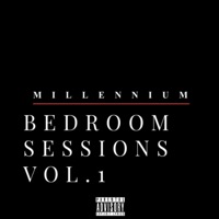 Bedroom Sessions, Vol. 1 - EP - Millennium