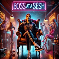 Boss at a Sesh (feat. Ms Silver Arrow) - Single - DJ Whynniard